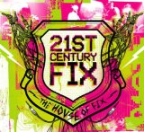 House Of Fix , The - 21st Century Fix