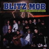 Blitz Mob - Die organisation