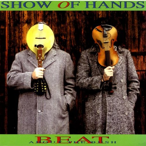 Show of Hands - Beat About the Bush