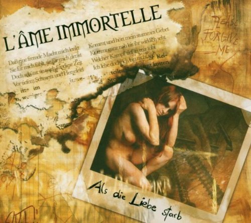 L' Ame Immortelle - Als die Liebe Starb
