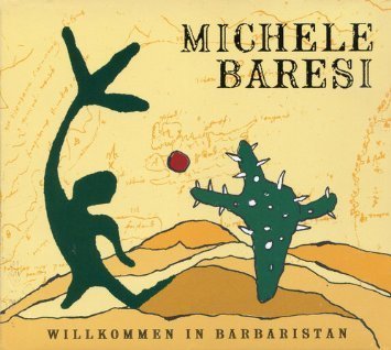 Baresi , Michele - Willkommen in Babaristan (US Import)