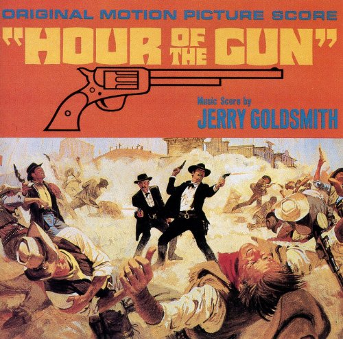 Goldsmith , Jerry - Hour of the Gun