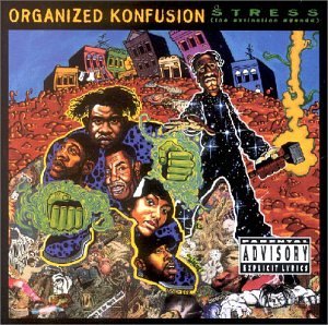 Organized Konfusion - Stress: The Extinction Agenda