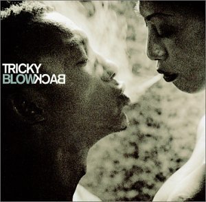 Tricky - Blowback