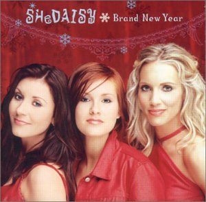 SHeDaisy - Brand New Year