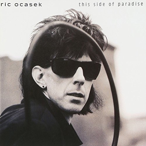 Ric Ocasek - This Side of Paradise
