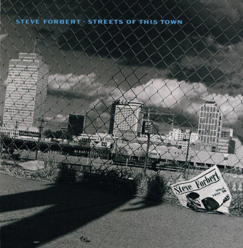 Steve Forbert - Streets of This Town