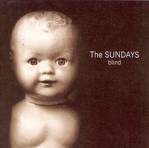 Sundays , The - Blind