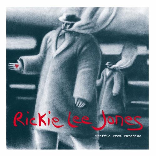 Jones , Rickie Lee - Traffic from paradise