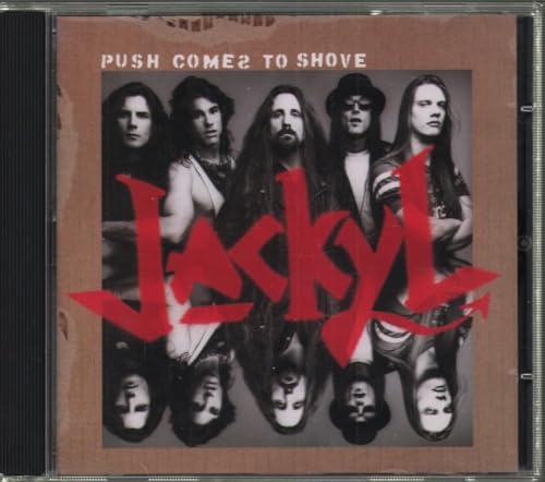 Jackyl - Push Comes to Shove