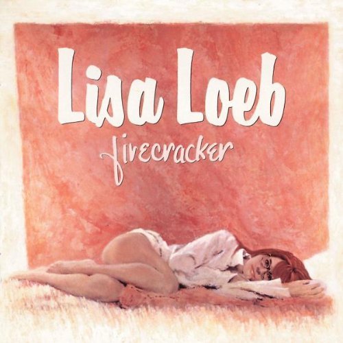 Loeb , Lisa & Nine Stories - Firecracker
