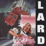 Lard - The Power of Lard