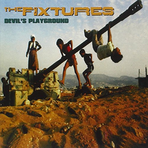 Fixtures , The - Devil's Playground