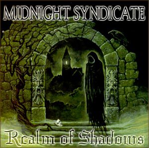 Midnight Syndicate - Realm Of Shadows