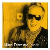 Plastic Bertrand - Ultra Terrestre