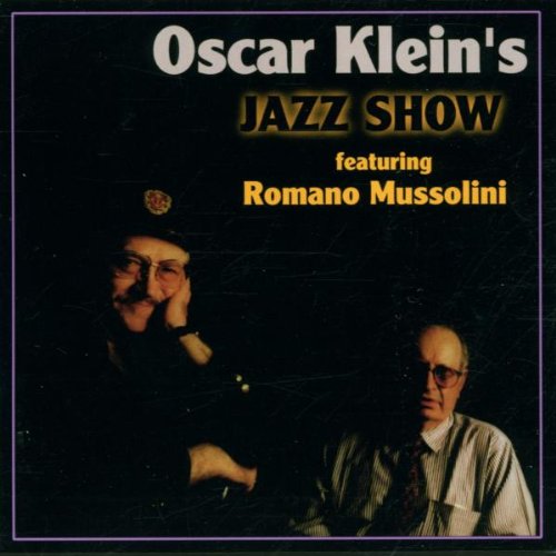 Klein , Oscar feat.- Mussolini , Romano - Jazz Show