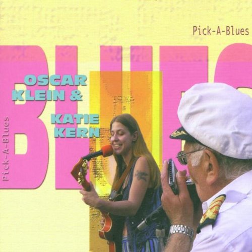 Klein , Oscar & Kern , Katie - Pick-A-Blues