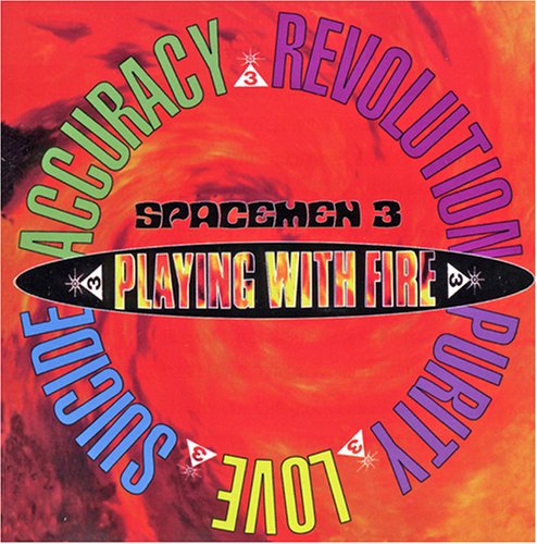 Spacemen 3 - Play With Fire
