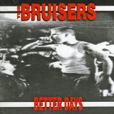 Bruisers , The - Cruisin' For A Bruisin'