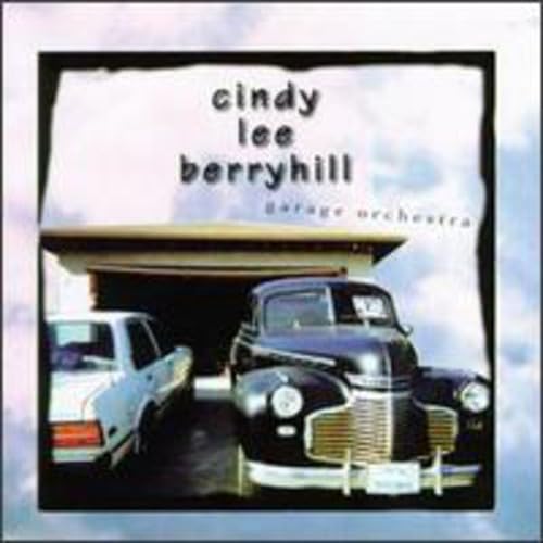 Berryhill , Cindy Lee - Garage Orchestra