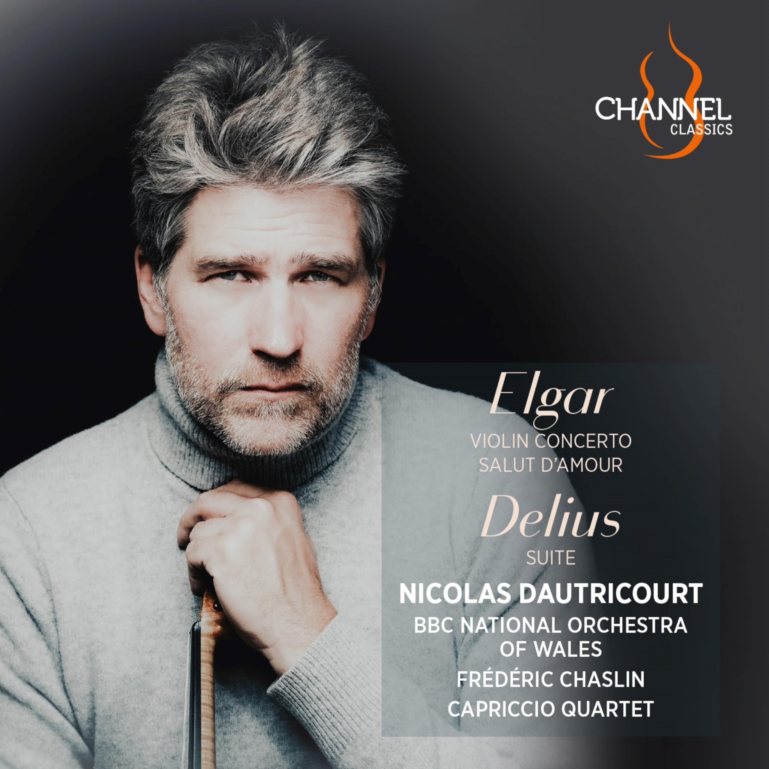 Dautricourt , Nicolas - Elgar: Violin Concerto; Salut D'Amour / Delius: Suite (BBC NOW, Chaslin, Capriccio Quartet)