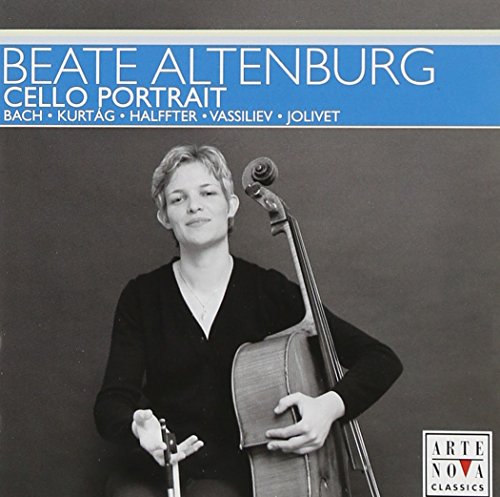 Altenburg , Beate - Cello Portrait - Bach Kurtag Halffter Vassiliev Jolivet