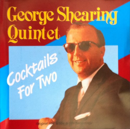 Shearing , George - Cocktails For Two