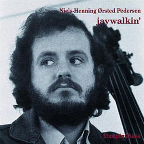 Pederson , Niels-Henning Orsted - Jaywalkin