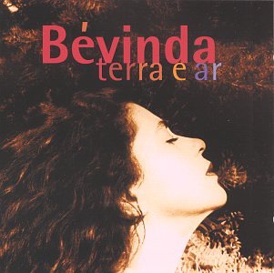 Bevinda - Terra E Ar