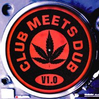 Club Meets Dub - Vol.1-Club Meets Dub