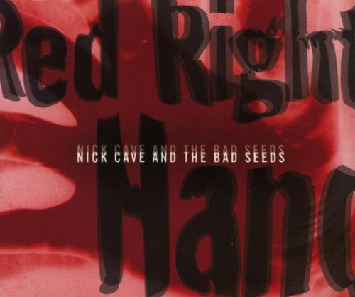 Cave , Nick and The Bad Seeds - Red Right Hand (Maxi)