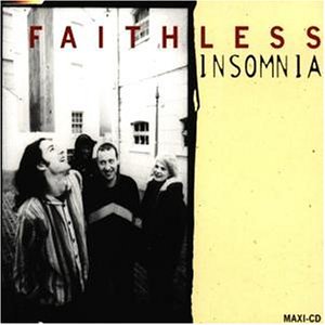 Faithless - Insomnia (New Cover)