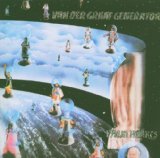 Van der Graaf Generator - The Least We Can Do Is Wave To Each Other