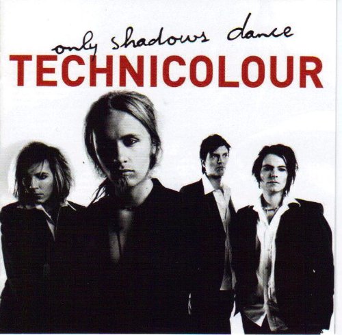Technicolour - Only Shadows Dance