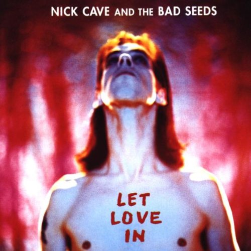 Cave , Nick - Let Love In