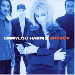 Harris , Emmylou - Spyboy