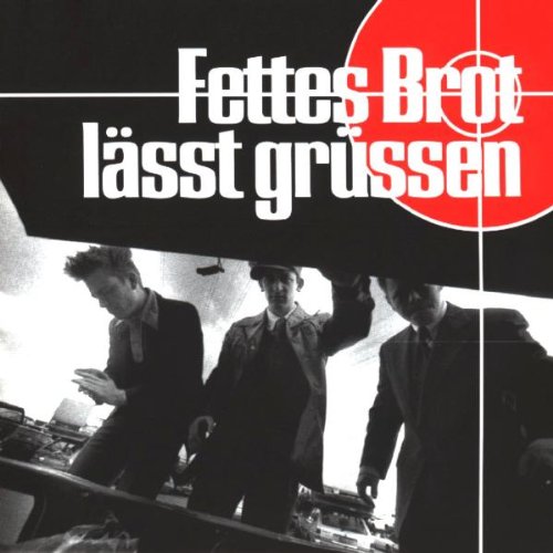 Fettes Brot - Lässt grüßen