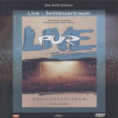 - Pur - Live Seiltänzertraum-Tour 1993/94