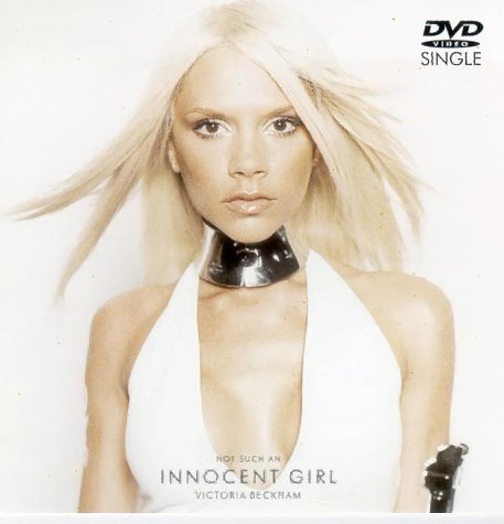  - Victoria Beckham - Not Such An Innocent Girl [UK Import]