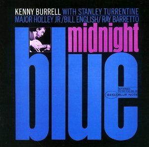 Burrell , Kenny - Midnight Blue (The Rudy van Gelder Edition)