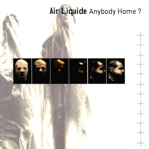 Air Liquide - Anybody home