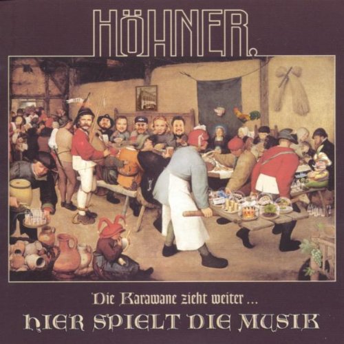 Höhner - Die Karawane zieht weiter - Hier spielt die Musik