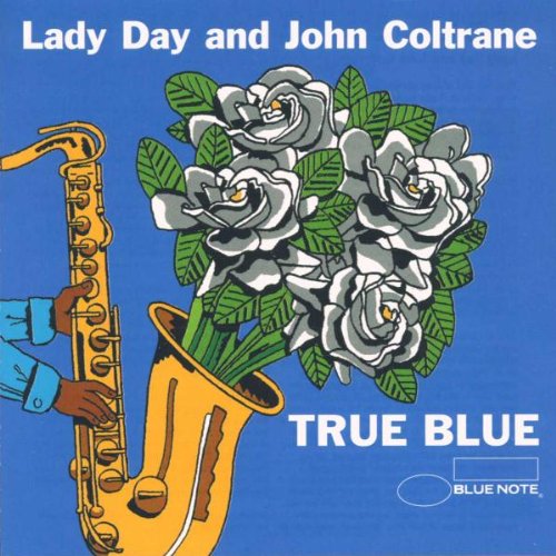 Sampler - Lady Day And John Coltrane - True BLue