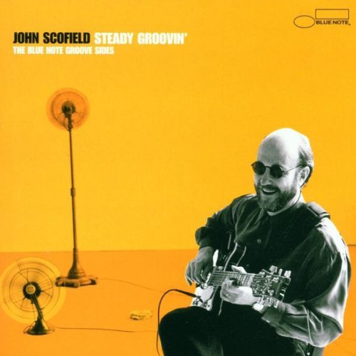 Scofield , John - Steady groovin