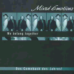 Mixed Emotions - We Belong Together