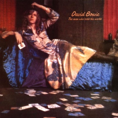 Bowie , David - The Man Who Sold the World (Remastered)