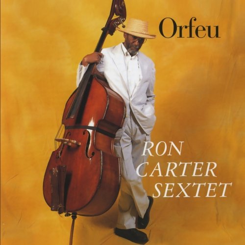 Ron Carter - Orfeu