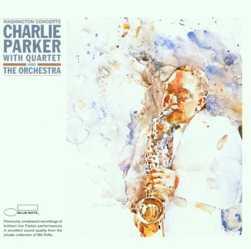 Parker , Charlie - The Washington Concerts