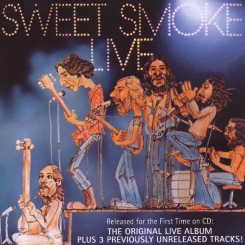 - Sweet Smoke Live
