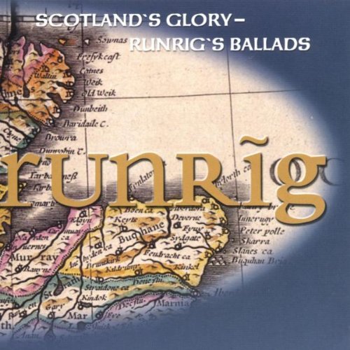 Runrig - Scotland's Glory-Runrig's Ballads